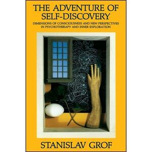 The Adventure of Self-Discovery: Dimensions of Consciousness and New Perspective
